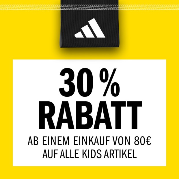 Adidas 30% zusätzlich ab 80€ auf Kids Artikel