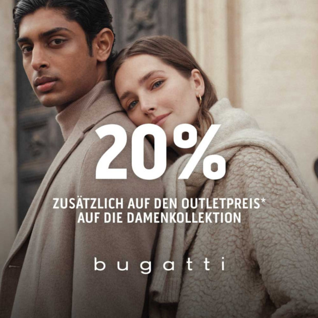 Bugatti 20% zusätzlich auf die Damenkollektion - Womens Week
