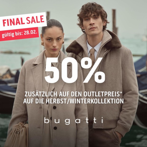Bugatti 50% zusätzlich auf den Outletpreis auf die Herbst/Winterkollektion FS 26 (A)