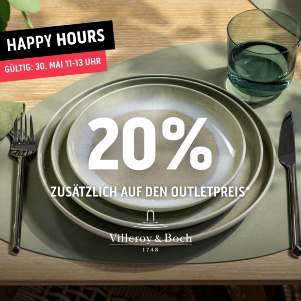 Villeroy & Boch 20% zusätzlich - Happy Hours (A)