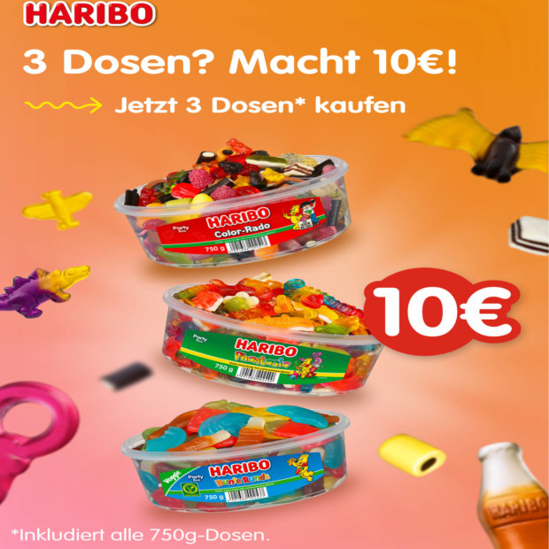 Haribo 3 Dosen? Macht 10€!