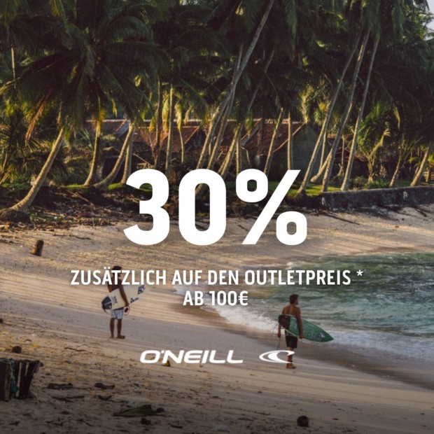 O'Neill 30% ab 100€ (A)