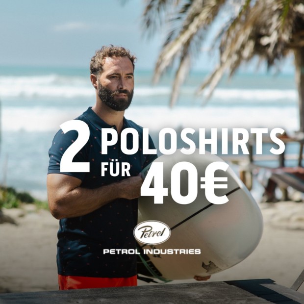Petrol Industries 2 Poloshirts für 40€