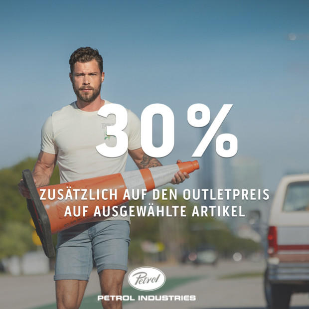 Petrol Industries 30% auf ausgewählte Artikel