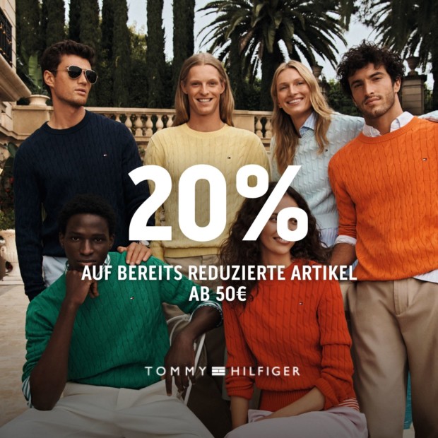 Tommy Hilfiger 20% ab 50€ auf Sale Artikel (A)