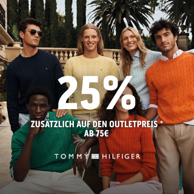 Tommy Hilfiger 25% ab 75€ (A)