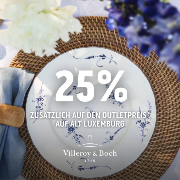 Villeroy & Boch Alt Luxemburg- Summer Sale