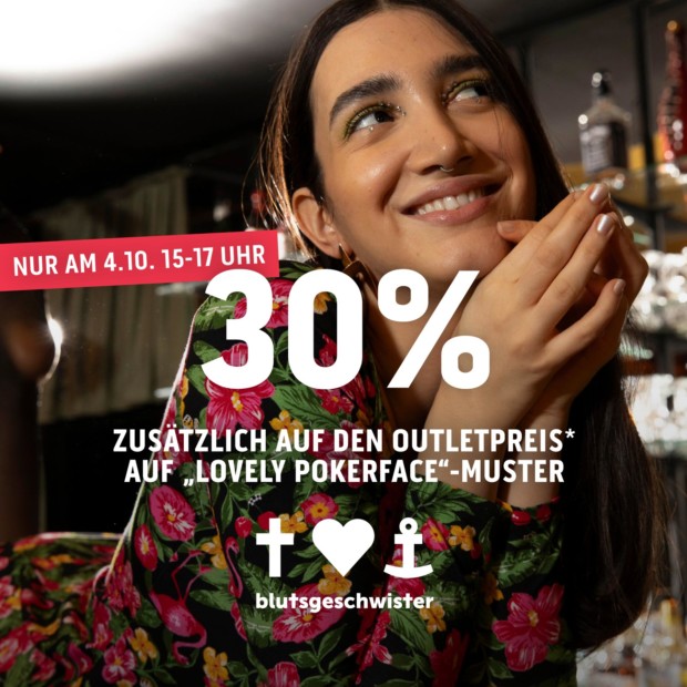 Blutsgeschwister 30% auf ausgewählte Bekleidung - Happy Hour (A)