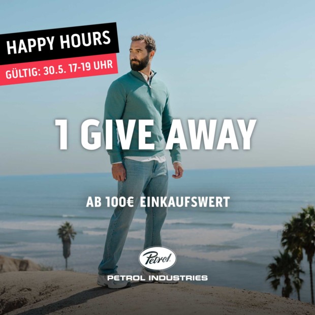Petrol Industries Give Away ab 100€ - Happy Hours (A)