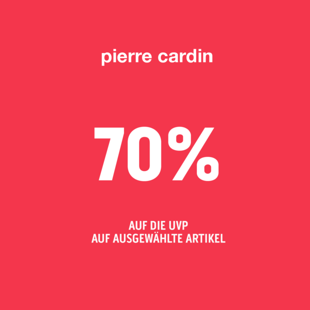 Pierre Cardin 70% auf die UVP
