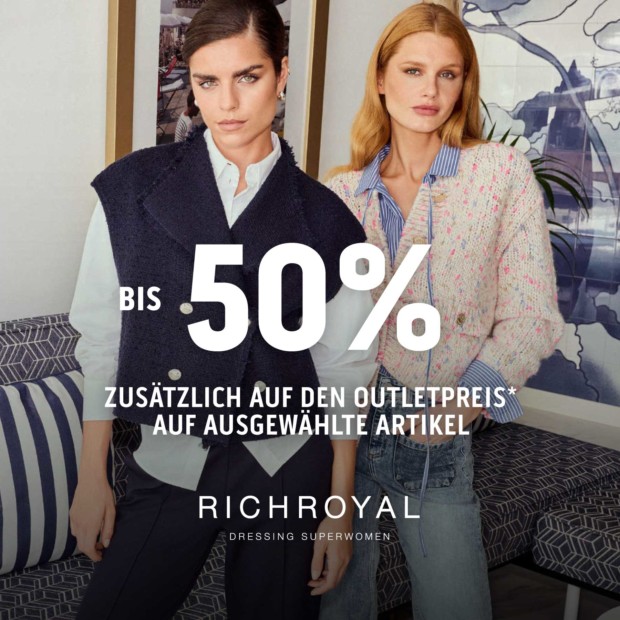 Rich&Royal bis zu 50% zusätzlich (A)