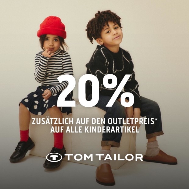 Tom Tailor 20% zusätzlich auf alle Kinder Artikel